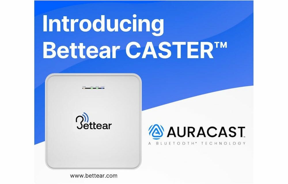 Bettear Launches Auracast Products for Accessible Audio Experiences