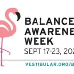 The Vestibular Disorders Association’s Balance Awareness Week Returns