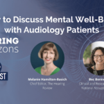 How to Discuss Mental Well-Being with Audiology Patients