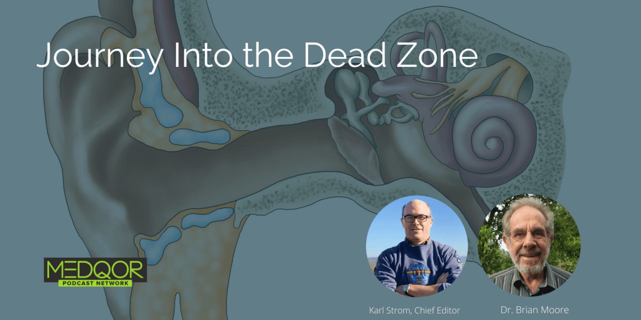 Journey Into the Dead Zone, with Brian C.J. Moore, PhD